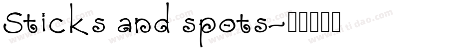 Sticks and spots字体转换